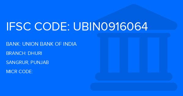 Union Bank Of India (UBI) Dhuri Branch IFSC Code