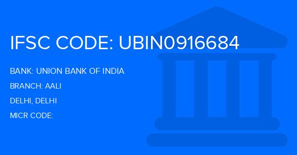 Union Bank Of India (UBI) Aali Branch IFSC Code
