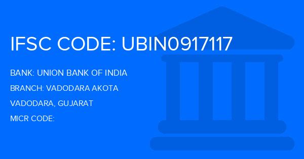 Union Bank Of India (UBI) Vadodara Akota Branch IFSC Code