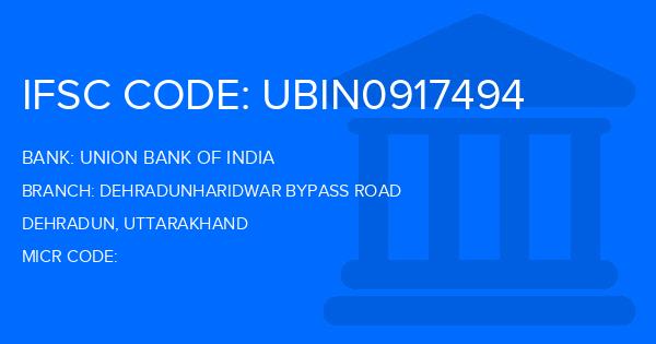 Union Bank Of India (UBI) Dehradunharidwar Bypass Road Branch IFSC Code