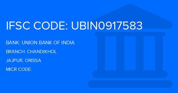 Union Bank Of India (UBI) Chandikhol Branch IFSC Code