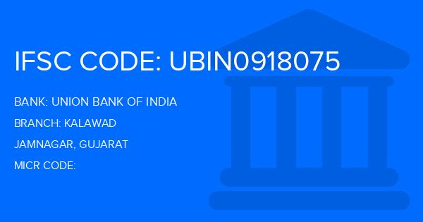 Union Bank Of India (UBI) Kalawad Branch IFSC Code