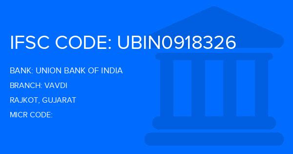 Union Bank Of India (UBI) Vavdi Branch IFSC Code