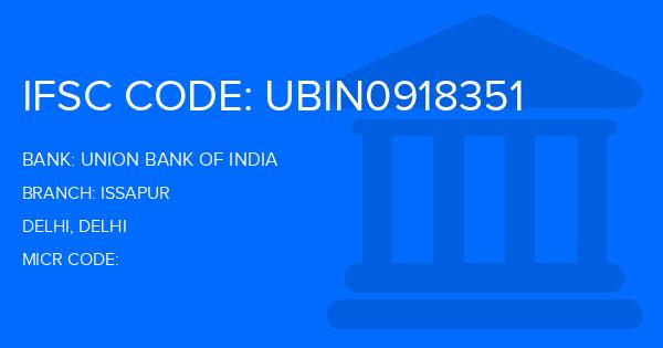 Union Bank Of India (UBI) Issapur Branch IFSC Code