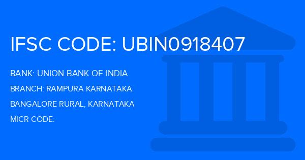 Union Bank Of India (UBI) Rampura Karnataka Branch IFSC Code