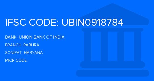 Union Bank Of India (UBI) Rabhra Branch IFSC Code