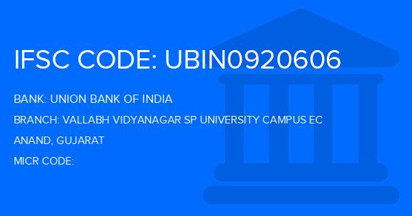 Union Bank Of India (UBI) Vallabh Vidyanagar Sp University Campus Ec Branch IFSC Code