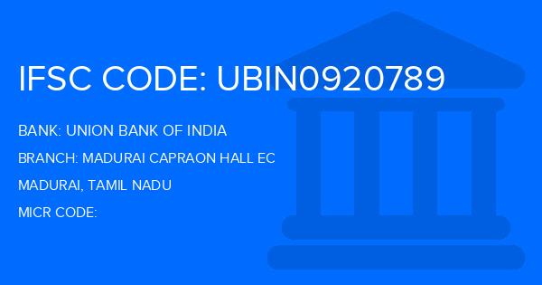 Union Bank Of India (UBI) Madurai Capraon Hall Ec Branch IFSC Code