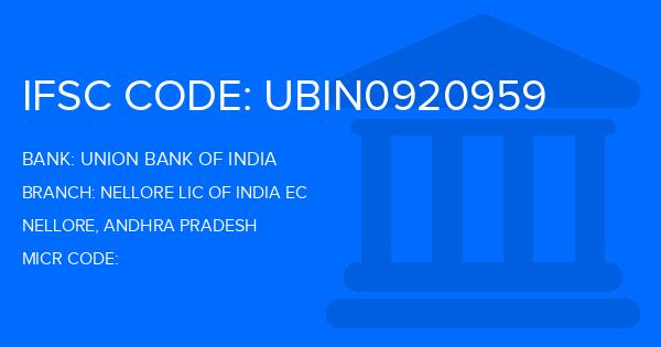 Union Bank Of India (UBI) Nellore Lic Of India Ec Branch IFSC Code