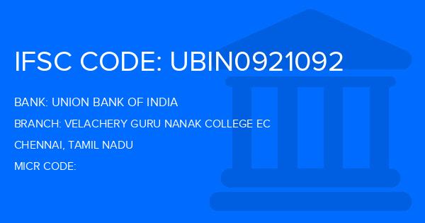 Union Bank Of India (UBI) Velachery Guru Nanak College Ec Branch IFSC Code