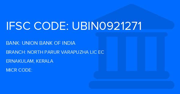 Union Bank Of India (UBI) North Parur Varapuzha Lic Ec Branch IFSC Code