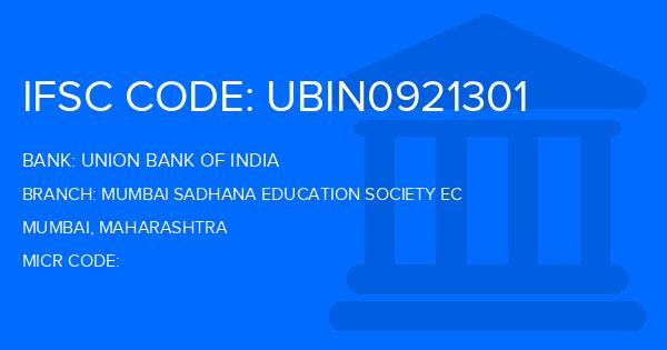 Union Bank Of India (UBI) Mumbai Sadhana Education Society Ec Branch IFSC Code
