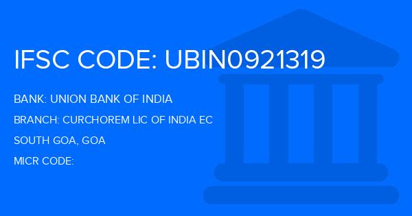 Union Bank Of India (UBI) Curchorem Lic Of India Ec Branch IFSC Code