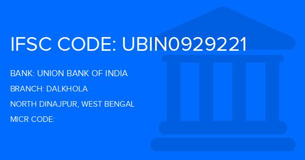 Union Bank Of India (UBI) Dalkhola Branch IFSC Code