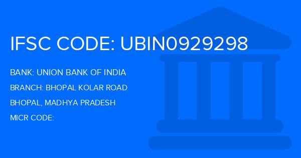 Union Bank Of India (UBI) Bhopal Kolar Road Branch IFSC Code