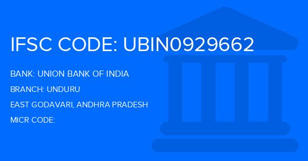 Union Bank Of India (UBI) Unduru Branch IFSC Code