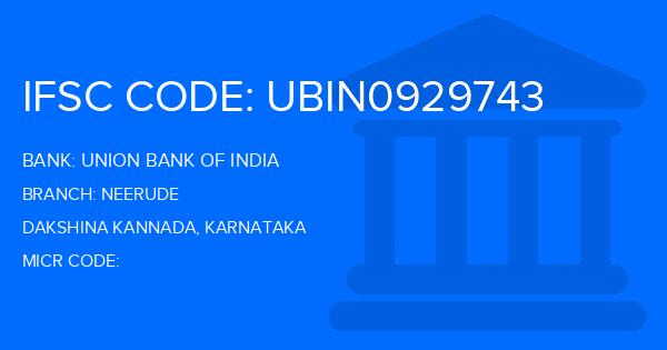 Union Bank Of India (UBI) Neerude Branch IFSC Code