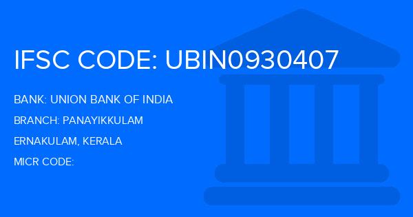 Union Bank Of India (UBI) Panayikkulam Branch IFSC Code