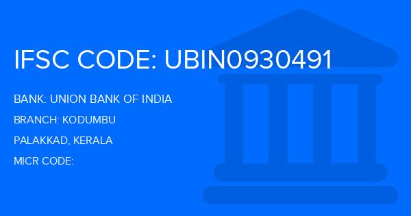 Union Bank Of India (UBI) Kodumbu Branch IFSC Code