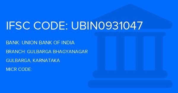 Union Bank Of India (UBI) Gulbarga Bhagyanagar Branch IFSC Code