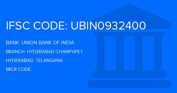 Union Bank Of India (UBI) Hyderabad Champapet Branch IFSC Code