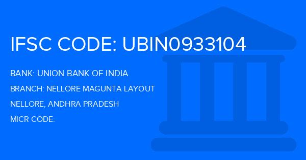 Union Bank Of India (UBI) Nellore Magunta Layout Branch IFSC Code
