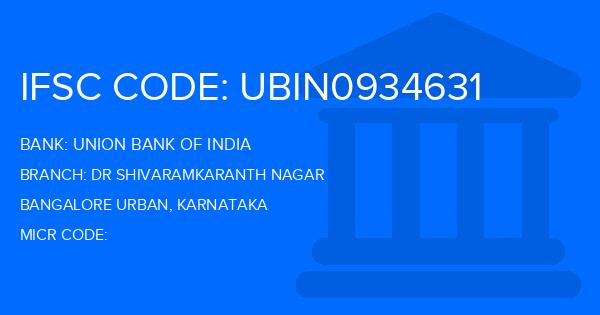 Union Bank Of India (UBI) Dr Shivaramkaranth Nagar Branch IFSC Code