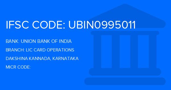 Union Bank Of India (UBI) Lic Card Operations Branch IFSC Code