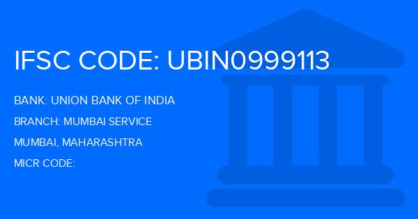 Union Bank Of India (UBI) Mumbai Service Branch IFSC Code