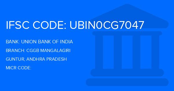 Union Bank Of India (UBI) Cggb Mangalagiri Branch IFSC Code