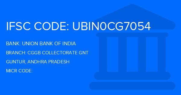 Union Bank Of India (UBI) Cggb Collectorate Gnt Branch IFSC Code