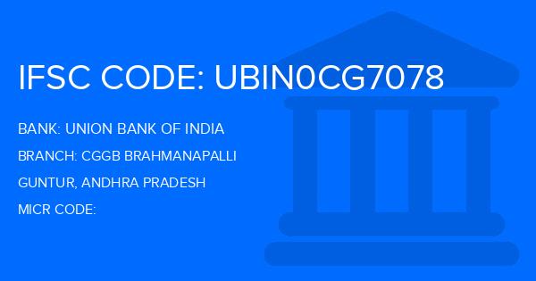 Union Bank Of India (UBI) Cggb Brahmanapalli Branch IFSC Code