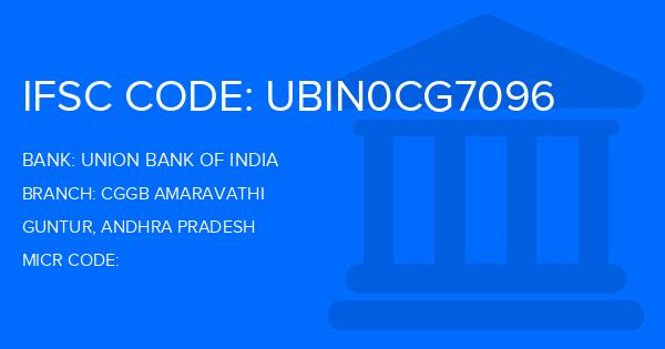 Union Bank Of India (UBI) Cggb Amaravathi Branch IFSC Code
