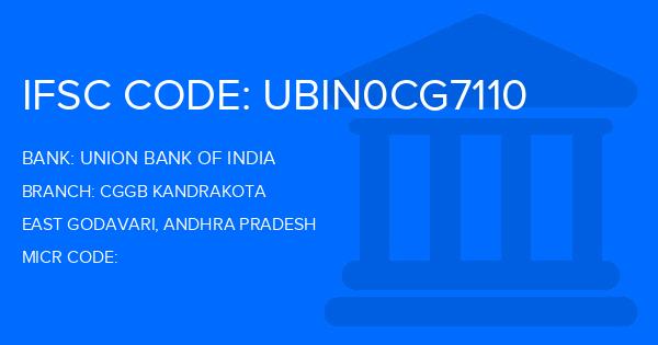 Union Bank Of India (UBI) Cggb Kandrakota Branch IFSC Code