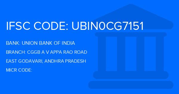 Union Bank Of India (UBI) Cggb A V Appa Rao Road Branch IFSC Code