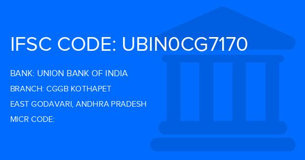 Union Bank Of India (UBI) Cggb Kothapet Branch IFSC Code