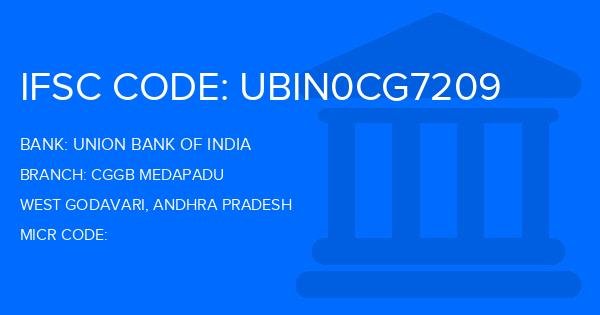 Union Bank Of India (UBI) Cggb Medapadu Branch IFSC Code