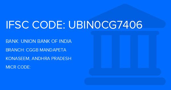 Union Bank Of India (UBI) Cggb Mandapeta Branch IFSC Code