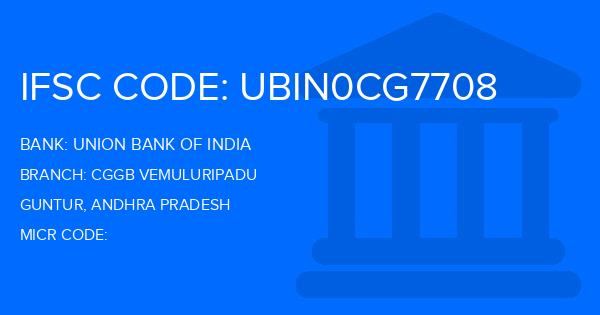 Union Bank Of India (UBI) Cggb Vemuluripadu Branch IFSC Code