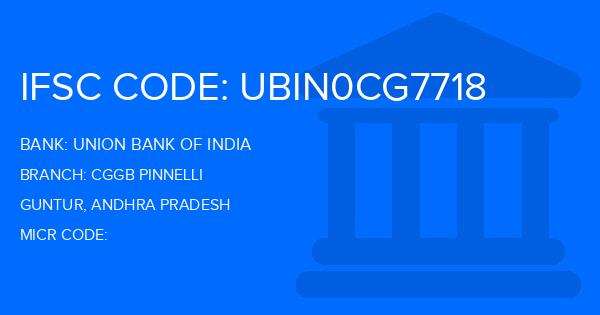 Union Bank Of India (UBI) Cggb Pinnelli Branch IFSC Code