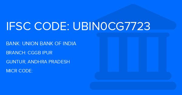 Union Bank Of India (UBI) Cggb Ipur Branch IFSC Code