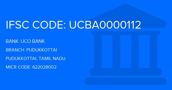 Uco Bank Pudukkottai Branch IFSC Code