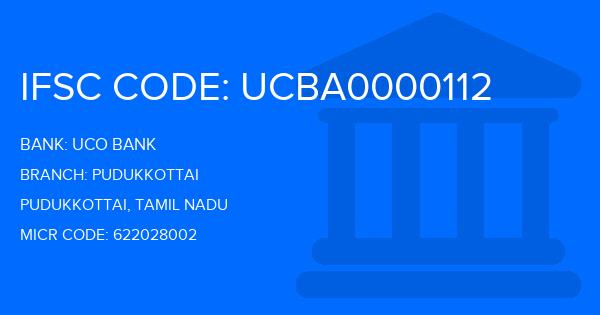 Uco Bank Pudukkottai Branch IFSC Code