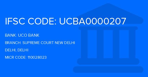 Uco Bank Supreme Court New Delhi Branch IFSC Code