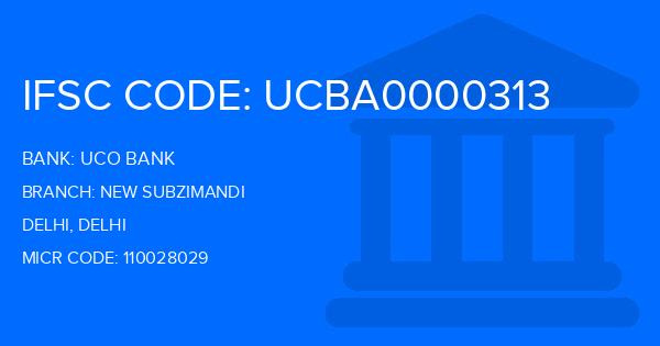 Uco Bank New Subzimandi Branch IFSC Code