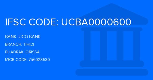 Uco Bank Tihidi Branch IFSC Code