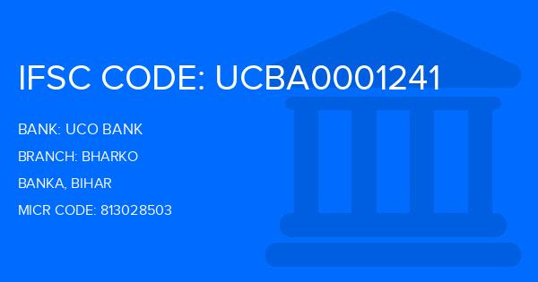 Uco Bank Bharko Branch IFSC Code