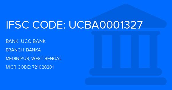 Uco Bank Banka Branch IFSC Code