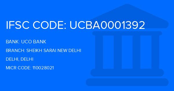 Uco Bank Sheikh Sarai New Delhi Branch IFSC Code