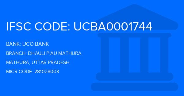 Uco Bank Dhauli Piau Mathura Branch IFSC Code